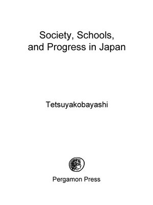 cover image of Society, Schools, and Progress in Japan